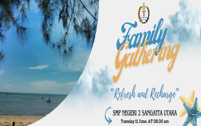 Refresh dan Recharge - Family Gathering SMP Negeri 2 Sangatta Utara